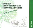 Kapitoly z environmentální ekonomie a politiky i pro neekonomy (2007)